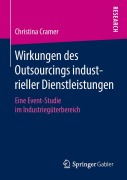 Cover-Bild zum Titel 'Wirkungen des Outsourcings industrieller Dienstleistungen' von 'Christina Cramer'