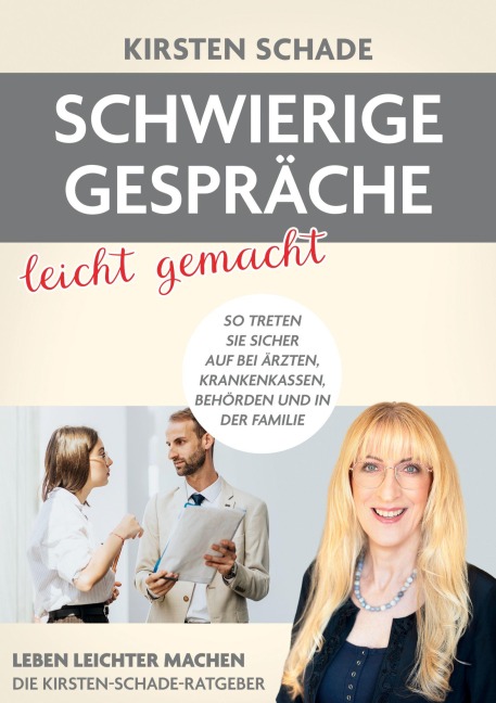 Schwierige Gespräche leicht gemacht - Kirsten Schade