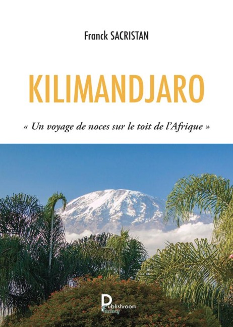 Kilimandjaro - Franck Sacristan