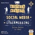 Einfach erklärt - Social Media - Cybermobbing - Deine Daten im Web - Manfred Theisen