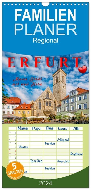 Familienplaner 2024 - Erfurt - meine Stadt mit viel Herz mit 5 Spalten (Wandkalender, 21 x 45 cm) CALVENDO - Peter Roder