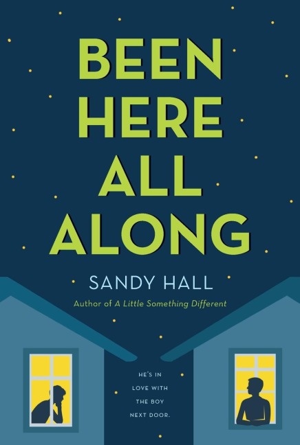 Been Here All Along - Sandy Hall