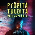 Cover-Bild zum Titel 'Pyöritä tuudita pellavapäätä' von 'Heleena Lönnroth'