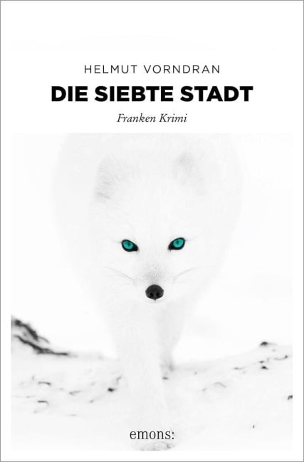 Die siebte Stadt - Helmut Vorndran