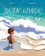 Cover-Bild zum Titel 'Bazen Utangac' von 'Julie Bliven'