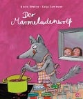 Cover-Bild zum Titel 'Der Marmeladenwolf' von 'Nicole Röndigs'