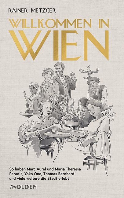 Willkommen in Wien - Rainer Metzger