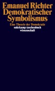 Cover-Bild zum Titel 'Demokratischer Symbolismus' von 'Emanuel Richter'