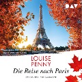 Cover-Bild zum Titel 'Die Reise nach Paris. Der 16. Fall für Gamache' von 'Louise Penny'