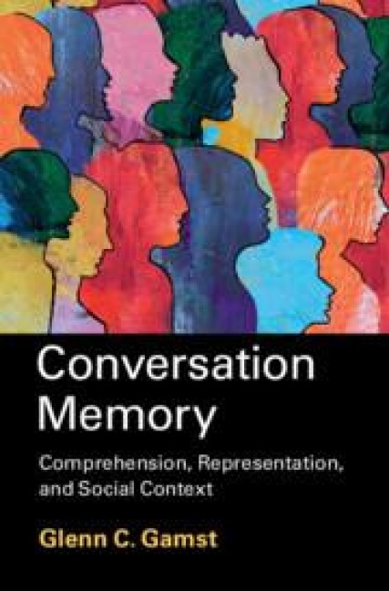 Conversation Memory - Glenn C Gamst