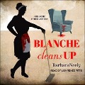 Cover-Bild zum Titel 'Blanche Cleans Up' von 'Barbara Neely'