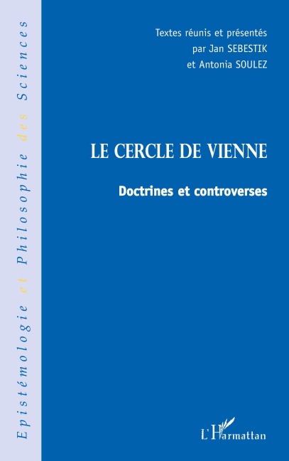 LE CERCLE DE VIENNE - Antonia Soulez