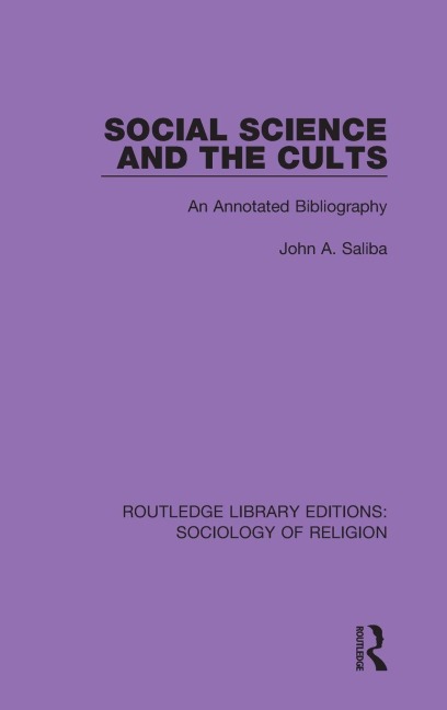Social Science and the Cults - John A. Saliba