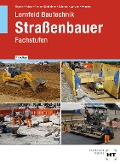 Cover-Bild zum Titel 'Lernfeld Bautechnik Straßenbauer' von 'Peter Hägele, Sven Schmidt, Daniel Polzin, Joachim Zwanzig, Heinz Schliebner'