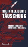 Cover-Bild zum Titel 'Die intelligente Täuschung' von 'Frank Jäkel'