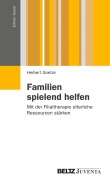 Cover-Bild zum Titel 'Familien spielend helfen' von 'Herbert Goetze'