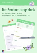 Cover-Bild zum Titel 'Der Beobachtungsblock für Kinder unter 3 Jahren' von 'Kornelia Schlaaf-Kirschner'