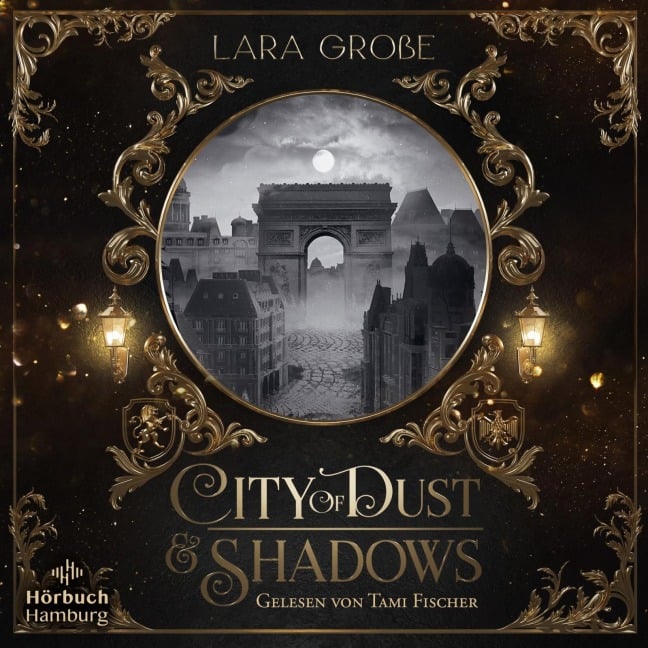 City of Dust and Shadows - Lara Große