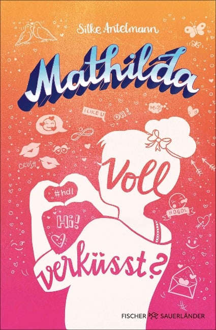Mathilda - Voll verküsst? - Silke Antelmann