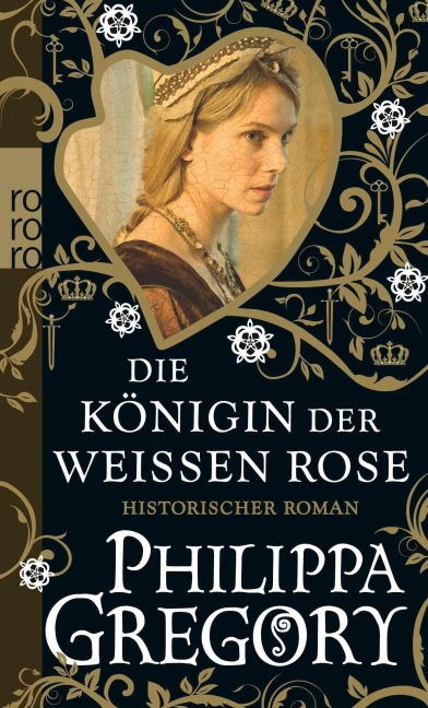 Die Königin der Weißen Rose - Philippa Gregory