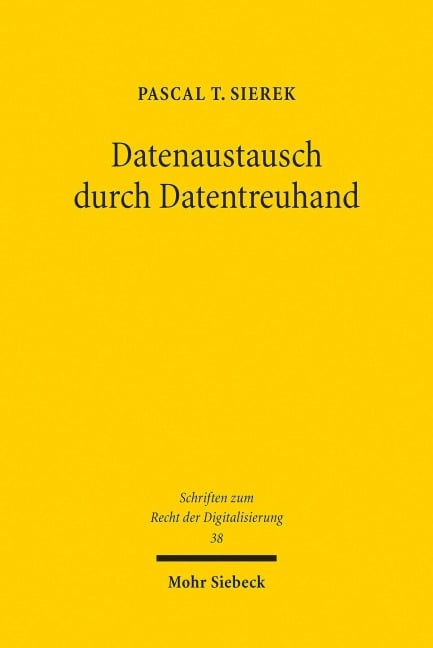 Datenaustausch durch Datentreuhand - Pascal T. Sierek