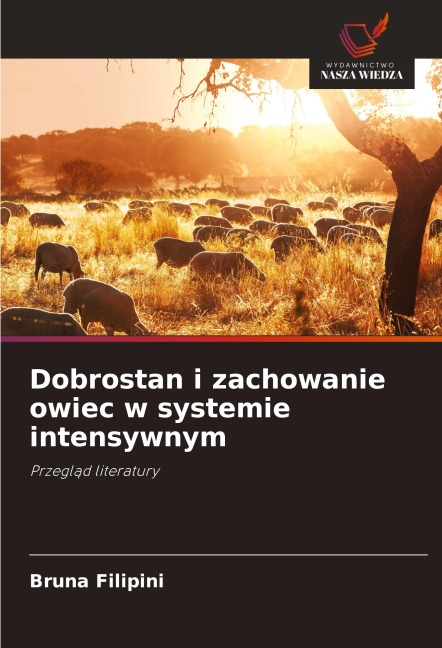 Dobrostan i zachowanie owiec w systemie intensywnym - Bruna Filipini