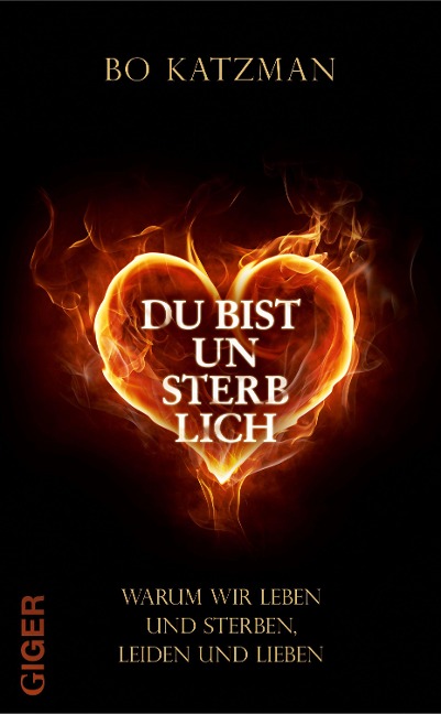 Du bist unsterblich - Bo Katzman