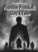 Cover-Bild zum Titel 'Phantom Protokoll' von 'Sandra Gernt'