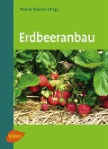 Cover-Bild zum Titel 'Erdbeeranbau' von 'Werner Dierend, Ralf Jung, Erika Krüger-Steden, Tilman Keller, Ludger Linnemannstöns'