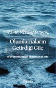 Cover-Bild zum Titel 'Olumlamalarin Getirdigi Güc' von 'Fatma Neslihan Yanc'