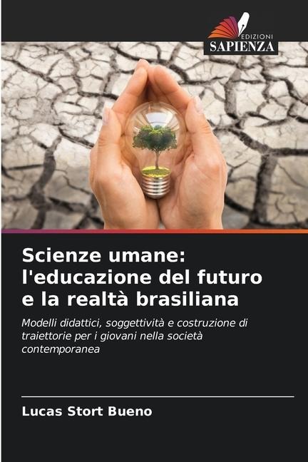 Scienze umane: l'educazione del futuro e la realtà brasiliana - Lucas Stort Bueno