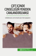 Cover-Bild zum Titel 'Çift içinde cinselli¿in yeniden canland¿r¿lmas¿' von 'Laura Regaglia'
