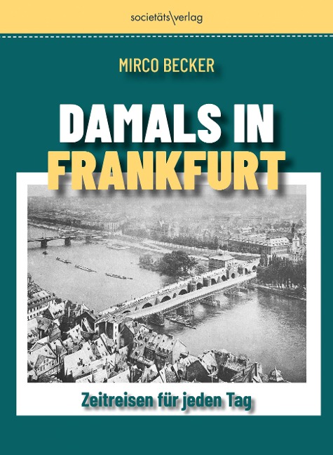 Damals in Frankfurt - Mirco Becker