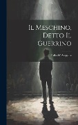 Cover-Bild zum Titel 'Il Meschino, Detto Il Guerrino' von 'Tullia D' Aragona'