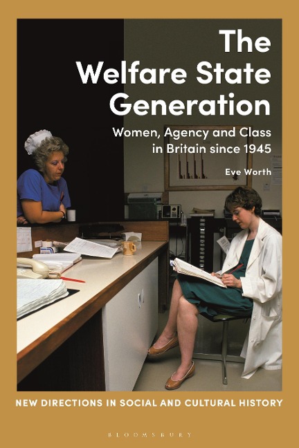 The Welfare State Generation - Eve Worth