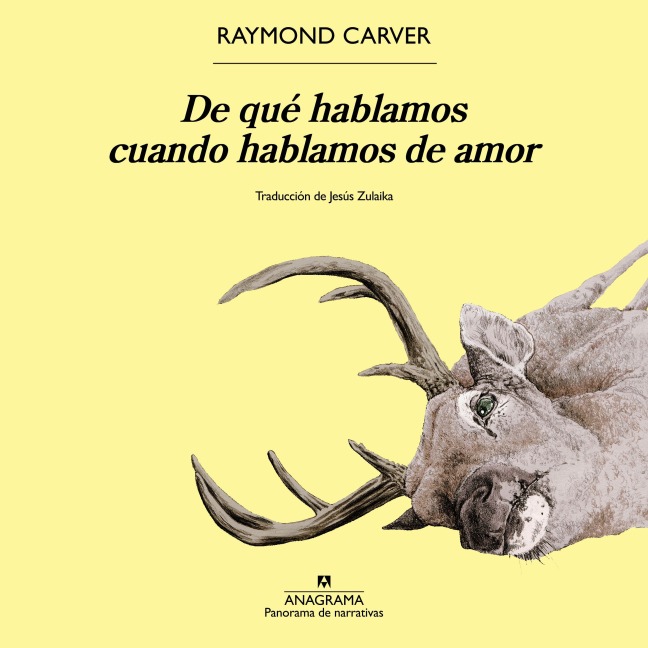 De qué hablamos cuando hablamos de amor - Raymond Carver