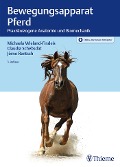 Cover-Bild zum Titel 'Bewegungsapparat Pferd' von 'Michaela Wieland, Claudia Schebsdat, Jörne Rentsch'