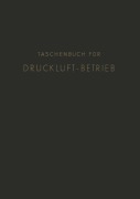 Cover-Bild zum Titel 'Taschenbuch für Druckluft-Betrieb' von 'Na Hansen'