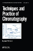 Cover-Bild zum Titel 'Techniques and Practice of Chromatography' von 'Raymond P. W. Scott'