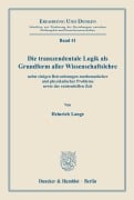 Cover-Bild zum Titel 'Die transzendentale Logik als Grundform aller Wissenschaftslehre' von 'Heinrich Lange'