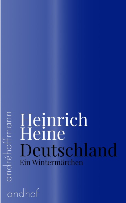 Deutschland - Heinrich Heine