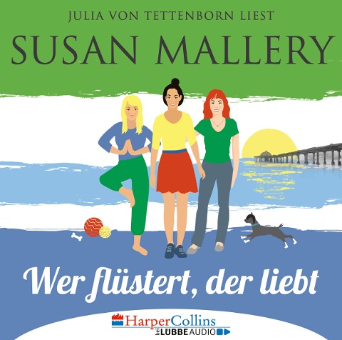 Wer flüstert, der liebt - Susan Mallery