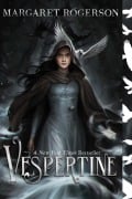 Cover-Bild zum Titel 'Vespertine' von 'Margaret Rogerson'