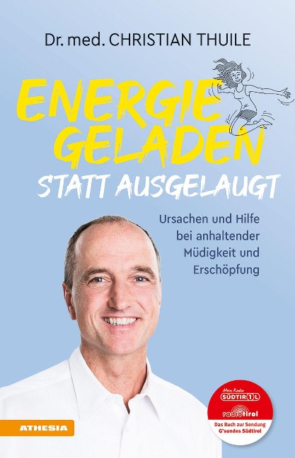 Energiegeladen statt ausgelaugt - Christian Thuile