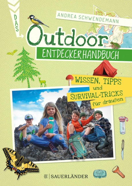 Das Outdoor-Entdeckerhandbuch - Andrea Schwendemann