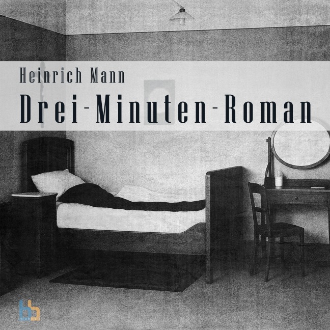 Drei-Minuten-Roman - Heinrich Mann