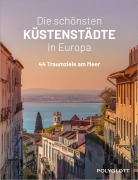Cover-Bild zum Titel 'Die schönsten Küstenstädte in Europa' von ''