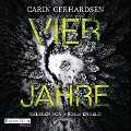 Vier Jahre - Carin Gerhardsen
