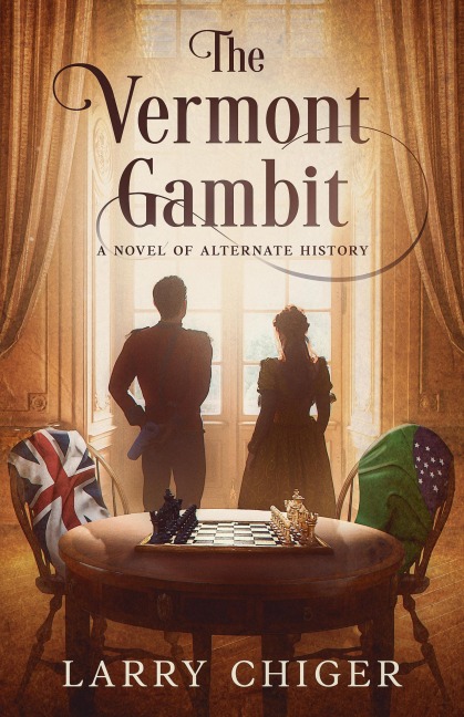 The Vermont Gambit - Larry Chiger