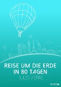 Cover-Bild zum Titel 'Reise um die Erde in 80 Tagen' von 'Jules Verne'
